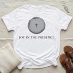Joy In The Presence Tshirt