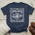 Living Water Tshirt