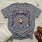 Living Water Tshirt