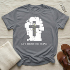 Life From The Ruins Tshirt