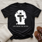 Life From The Ruins Tshirt