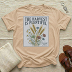 The Harvest Is Plentiful Tshirt