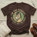 I'm The Donkey Tshirt