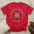 Rooted & Grounded In Love Tshirt