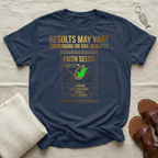 Results May Vary Tshirt