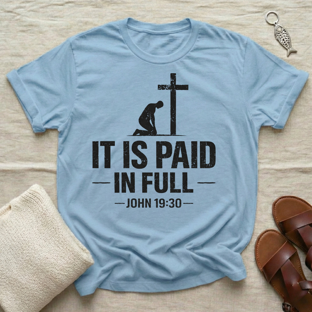 It Is Paid In Full Tshirt