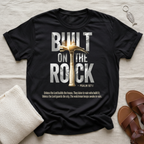 Built On The Rock Tshirt