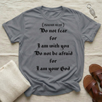 Do Not Fear Tshirt