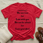 Do Not Fear Tshirt