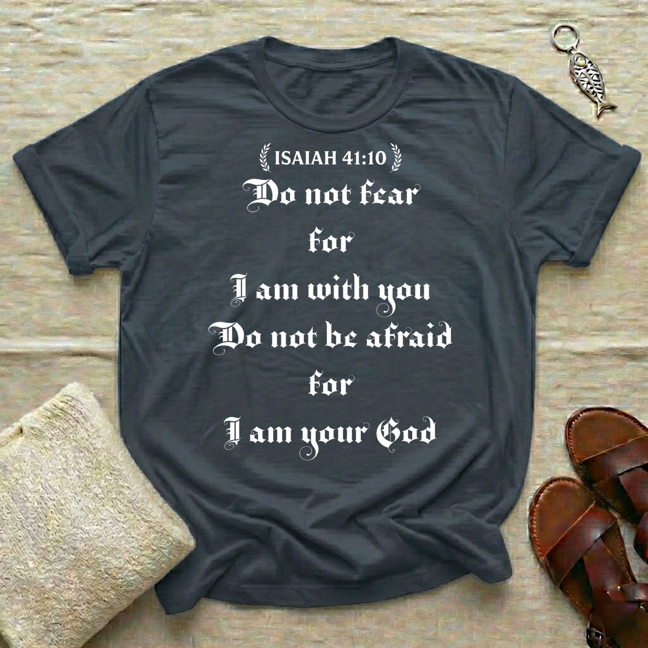 Do Not Fear Tshirt