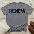 Renew Your Mind Tshirt