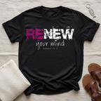 Renew Your Mind Tshirt