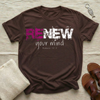 Renew Your Mind Tshirt