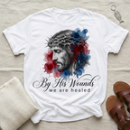 By His Wounds Tshirt