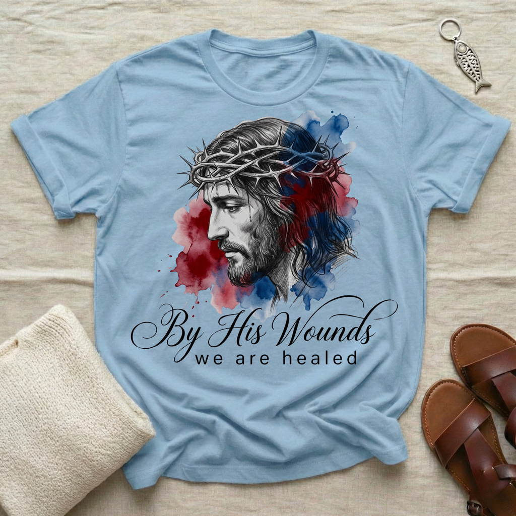 By His Wounds Tshirt
