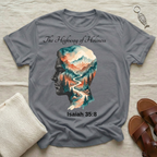 The Highway of Holiness Tshirt