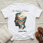 The Highway of Holiness Tshirt