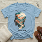 The Highway of Holiness Tshirt