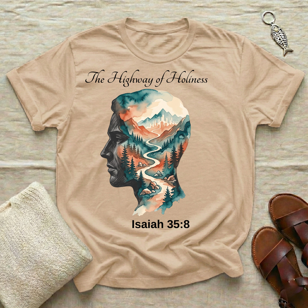 The Highway of Holiness Tshirt