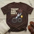 Trust and Obey Tshirt