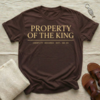 Property of the King Tshirt