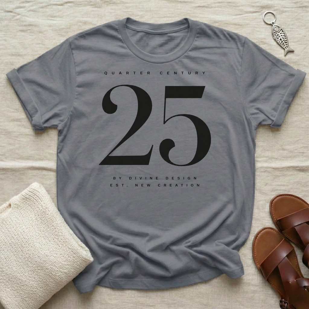 Quarter Century 25 Birthday Tshirt