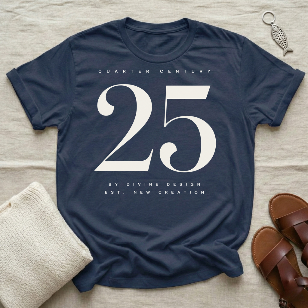Quarter Century 25 Birthday Tshirt