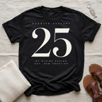 Quarter Century 25 Birthday Tshirt