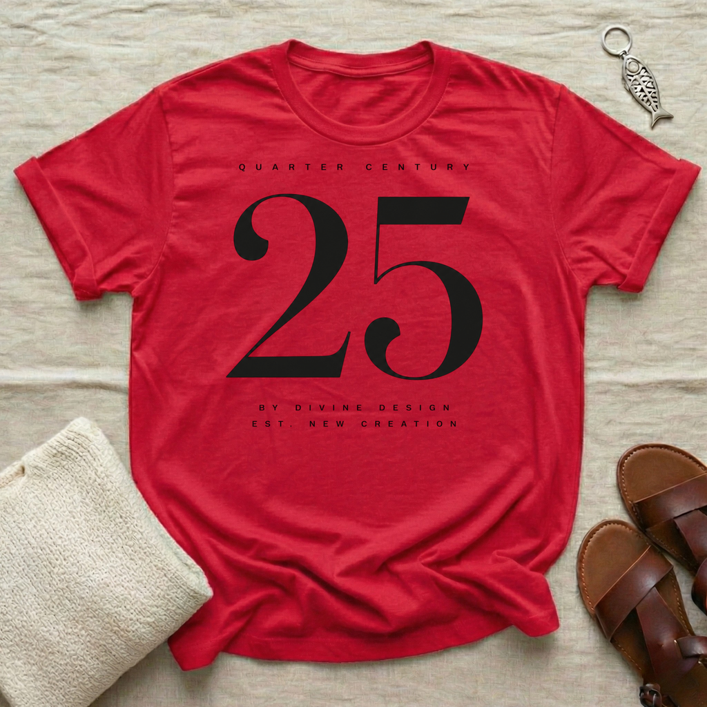 Quarter Century 25 Birthday Tshirt