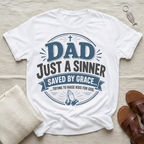 Dad Just A Sinner Tshirt