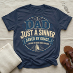 Dad Just A Sinner Tshirt