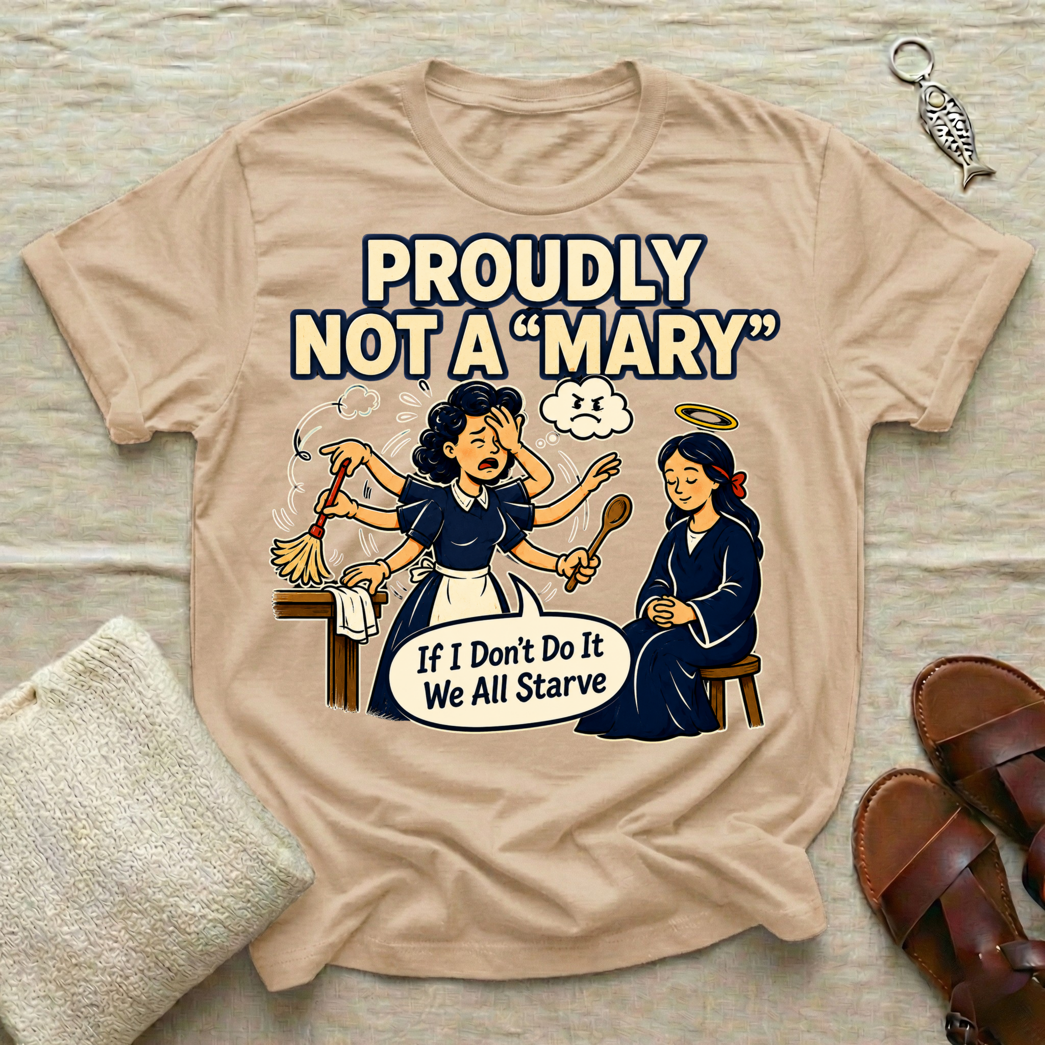 Proudly Not A "Mary" | Funny Tshirt