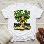 Short Man Problems? | Funny Tshirt