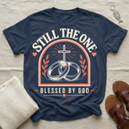 Still The One  Tshirt
