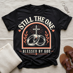 Still The One  Tshirt