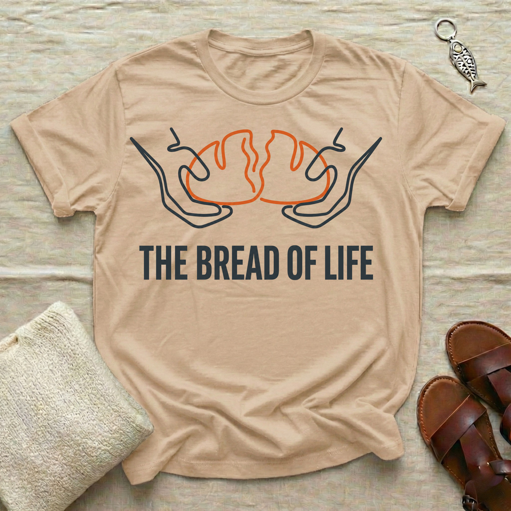 The Bread of Life Tshirt