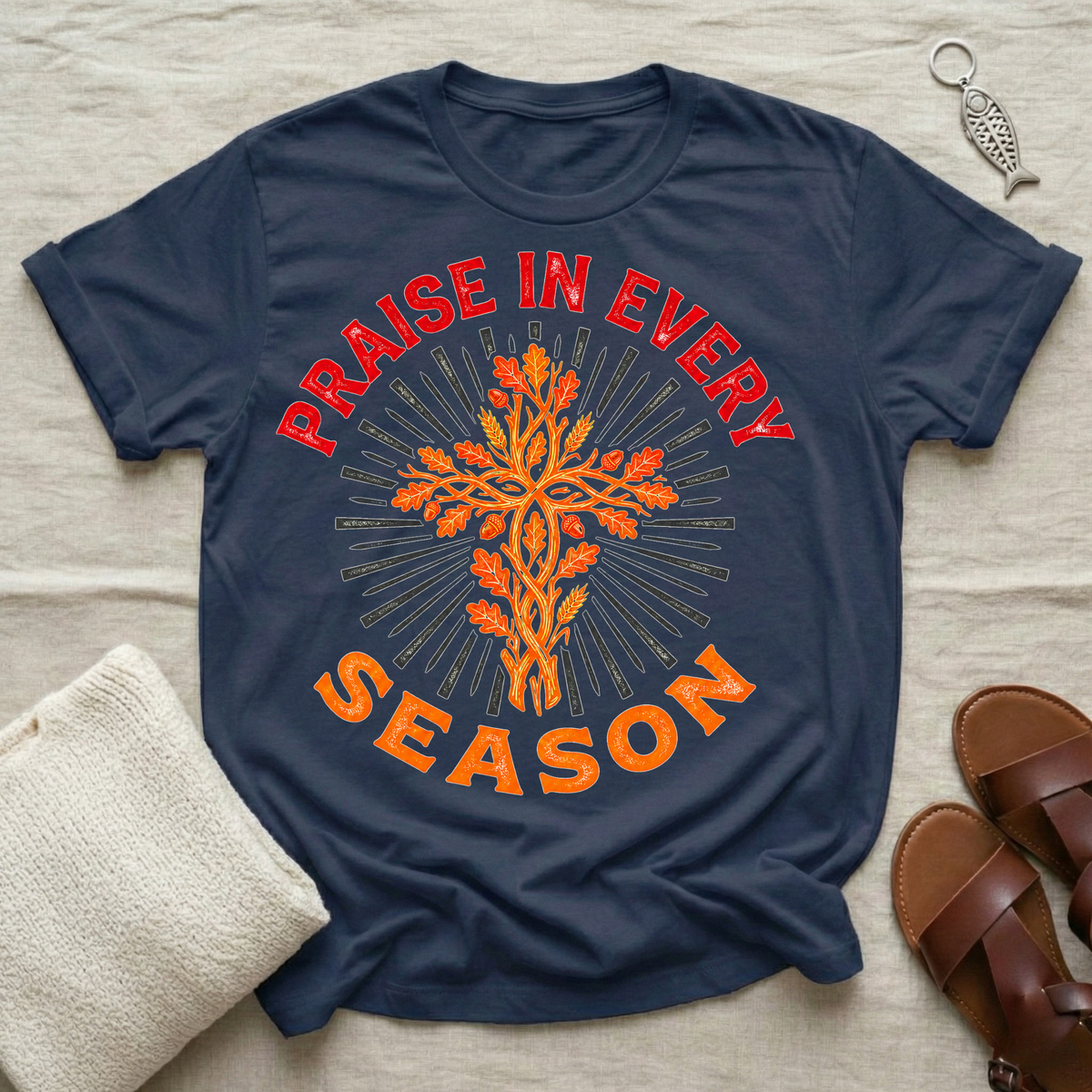 Praise In Every Season Tshirt